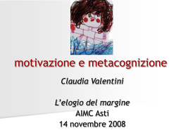 Motivazione e metacognizione di Claudia Valentini