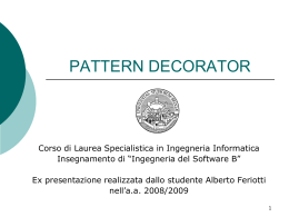 PATTERN DECORATOR - Università degli Studi di Brescia