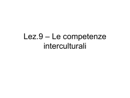 Lez 9 - Le competenze interculturali