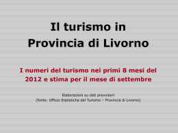 I numeri del turismo nei primi 8 mesi del 2012 e stima per il mese di