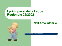 I primi passi della Legge Regionale 22/2002