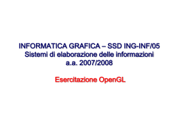 OpenGL esempi - Dipartimento di Informatica e Automazione