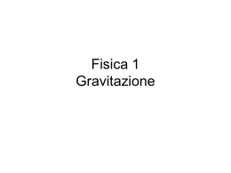 Fisica 1-Gravitazione 1° lezione