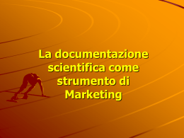 La documentazione scientifica come strumento di Marketing