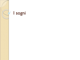 I sogni - Dipartimento di Scienze Politiche e Sociali