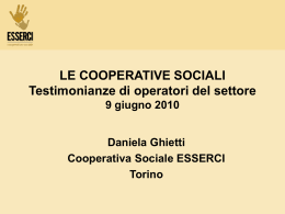 Le cooperative sociali: testimonianze di operatori del settore (dott. D