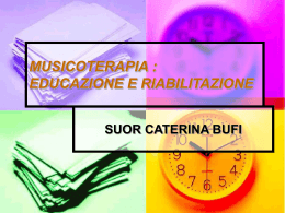 MUSICOTERAPIA NELLA EDUCAZIONE E NELLA RIABILITAZIONE