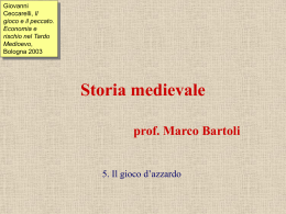 Storia medievale - 5. giuochi d`azzardo