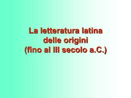 La letteratura latina delle origini (fino al IV secolo a.C.)