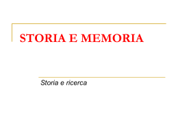 Storia e memoria (vnd.ms-powerpoint, it, 159 KB, 10/31/13)