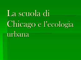 La scuola di Chicago - Dipartimento studi Sociali e Politici