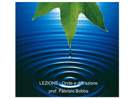 Lezione del prof. Fabrizio Bobba "Onde e diffrazione"
