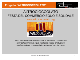 Download: presentazione ALTROCIOCCOLATO_ITA