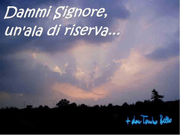 Dammi Signore Un`ala Di Riserva