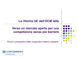 La riforma UE delle quote latte Verso un mercato aperto per una