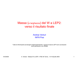Massa (e larghezza) del W a LEP2: verso il risultato finale