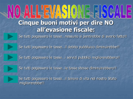Cinque buoni motivi per dire NO all`evasione