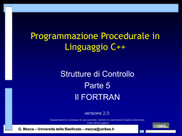 Strutture di Controllo: Conclusioni >> FORTRAN