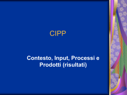 CIPP Contesto, Input, Processi e Prodotti (risultati)