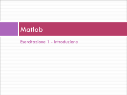 Matlab - Esercitazione 1 - Introduzione