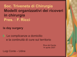 Le complicanze a domicilio e la continuit&agrave; di cure sul territorio