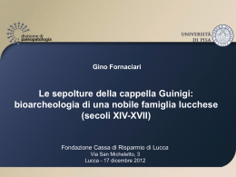 Le sepolture della cappella Guinigi: bioarcheologia