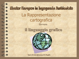 La rappresentazione cartografica ovvero il linguaggio grafico