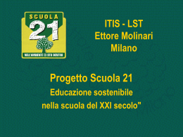 Scuola 21 - Presentazione e attivit&agrave; realizzate