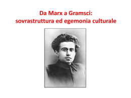 Da Marx a Gramsci: sovrastruttura ed egemonia culturale
