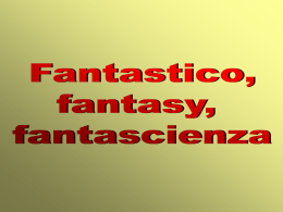 Fantastico, fantasy, fantascienza - U
