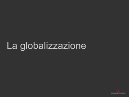 La globalizzazione - Sono arrivati i nuovi campus