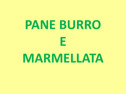 PANE BURRO E MARMELLATA