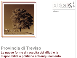 Le nuove forme di raccolta dei rifiuti e la disponibilit&agrave; a politiche anti