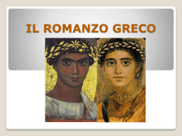 IL ROMANZO GRECO - Letteratura Latina & Greca