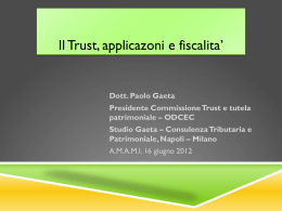 Il Trust, applicazoni e fiscalita`