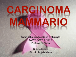 Carcinoma Mammario (Nutrito, Piccolo)