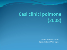 Casi clinici polmone - Dott. Maria Sofia Rosati