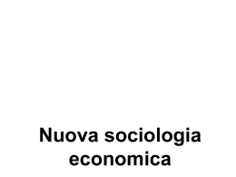 20 Nuova sociologia economica - Università degli Studi di Teramo