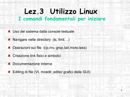 Lezione 1 Approccio al sistema operativo : la