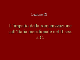 L`impatto della romanizzazione sull`Italia meridionale nel II sec. a.C.