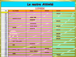 Le nostre Attivit&agrave; LUNEDI