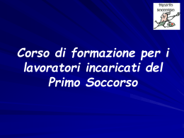 Corso di formazione per i lavoratori incaricati del Pronto Soccorso e