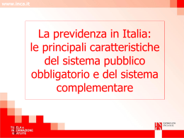 La previdenza in Italia: fattori di crisi del sistema www.inca.it
