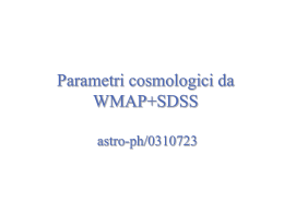 Parametri cosmologici da WMAP+SDSS astro