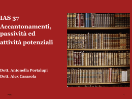 IAS 37: Accantonamenti, passivit&agrave; ed attivit&agrave; potenziali