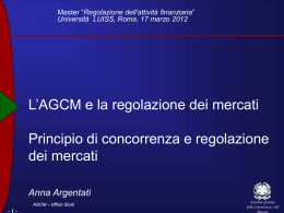 La &ldquo; tutela della concorrenza &rdquo; - Regolazione dell`attivit&agrave; e dei