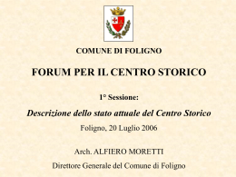 Descrizione dello stato attuale del Centro Storico