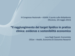 Luca Degli Esposti: &ldquo;&ldquo;Il raggiungimento del target lipidico in