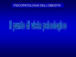 Obesit&agrave; e psicopatologia : il punto di vista psicologico