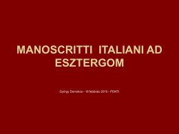 MANOSCRITTI ITALIANI A ESZTERGOM